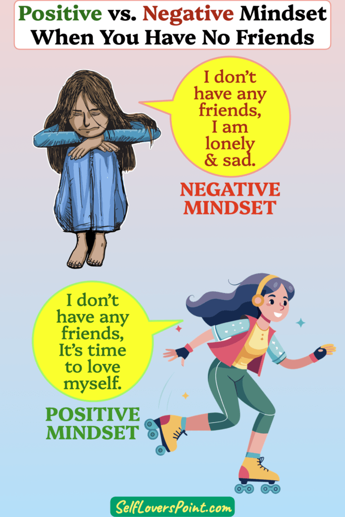 How To Be Positive When You Have No Friends