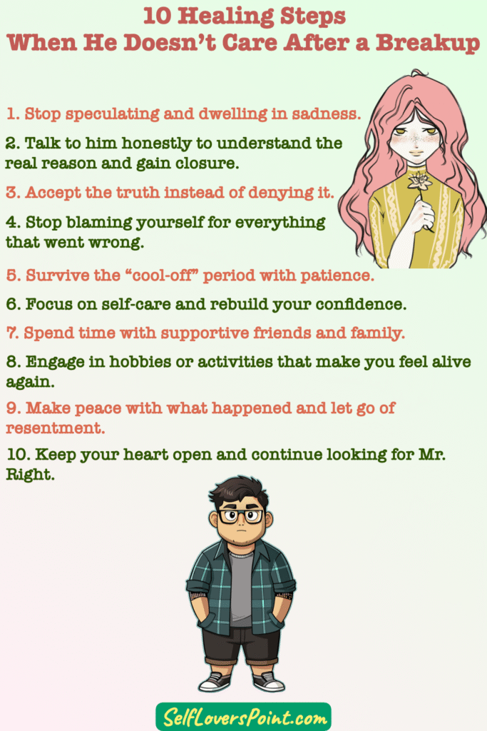 Healing Steps When He Doesn’t Care After a Breakup